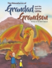 Image for The Adventures of Grandad and His Special Little Grandson