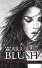 Image for A Warrior&#39;s Blush