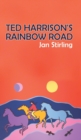 Image for Ted Harrison&#39;s Rainbow Road