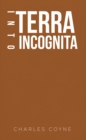 Image for Into Terra Incognita