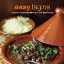 Image for Easy tagine  : delicious recipes for Moroccan one-pot cooking