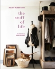 Image for The stuff of life  : arranging things ordinary &amp; extraordinary