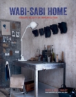 Image for Wabi-sabi home  : finding beauty in imperfection