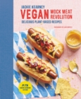 Image for Vegan mock meat revolution: delicious plant-based recipes