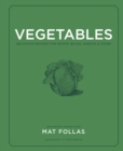 Image for Vegetables  : delicious recipes for roots, bulbs, shoots &amp; stems