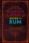Image for The curious bartender&#39;s guide to rum