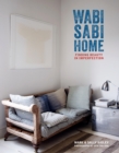 Image for Wabi-Sabi Home: Finding Beauty in Imperfection