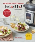 Image for Modern vegetarian Instant Pot cookbook  : 101 veggie and vegan recipes for your multi-cooker
