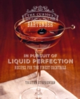 Image for The curious bartender  : in pursuit of liquid perfection