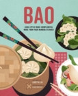 Image for Bao: Asian-Style Buns, Dim Sum and More from Your Bamboo Steamer