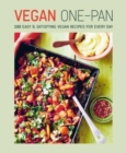Image for Vegan one-pan  : 70 easy &amp; satisfying vegan recipes for every day