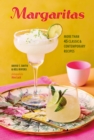 Image for Margaritas  : more than 45 classic &amp; contemporary recipes
