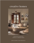 Image for Creative homes  : evocative, eclectic and carefully curated interiors
