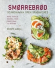 Image for Smorrebrod: Scandinavian Open Sandwiches : More Than 35 Recipes, from Traditional to Modern