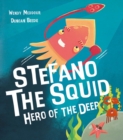 Image for Stefano the squid  : hero of the deep