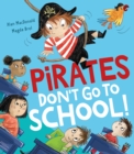 Image for Pirates don't go to school!