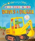 Image for Star in Your Own Story: Drives a Digger
