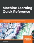 Image for Machine Learning Quick Reference