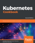 Image for Kubernetes Cookbook: Practical solutions to container orchestration, 2nd Edition