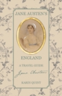 Image for Jane Austen&#39;s England  : a travel guide