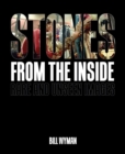 Image for Stones from the inside  : rare and unseen images
