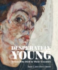 Image for Desperately young  : artists who died in their twenties