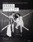 Image for Rebel stylist  : Caroline Baker, the woman who invented street fashion