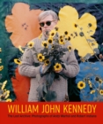 Image for William John Kennedy  : Andy Warhol and Robert Indiana