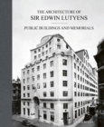Image for The architecture of Sir Edwin LutyensVolume 3,: Public buildings, etc