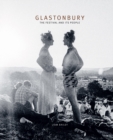 Image for Glastonbury : The Festival and Its People