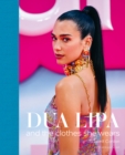 Image for Dua Lipa : And the Clothes She Wears