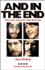 Image for And in the end: the last days of the Beatles