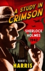 Image for A Study in Crimson: Sherlock Holmes: 1942