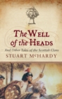 Image for The Well of the Heads: Tales of the Scottish Clans