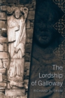 Image for The lordship of Galloway: c.900 to c.1300