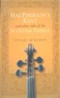 Image for MacPherson&#39;s Rant: And Other Tales of the Scottish Fiddle