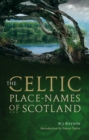 Image for The Celtic Place-Names of Scotland