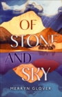 Image for Of Stone and Sky