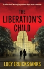 Image for The liberation&#39;s child