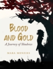 Image for Blood and Gold: A Gift of Stories
