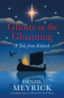 Image for Ghosts in the Gloaming : 3