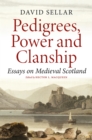 Image for Pedigrees, Power and Clanship: Essays on Medieval Scotland