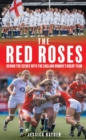 Image for The Red Roses: Behind the Scenes With the England Women&#39;s Rugby Team