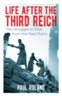 Image for Life after the Third Reich
