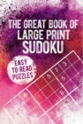 Image for The Great Book of Large Print Sudoku