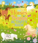 Image for The Horses and Ponies Activity Book