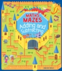 Image for Maths Mazes: Adding and Subtracting