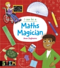 Image for I Can Be a Maths Magician