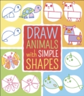 Image for Draw Animals with Simple Shapes