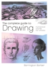 Image for The complete guide to drawing: a practical course for artists